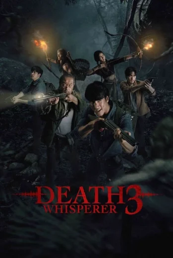 فيلم Death Whisperer 3 2025 مترجم
